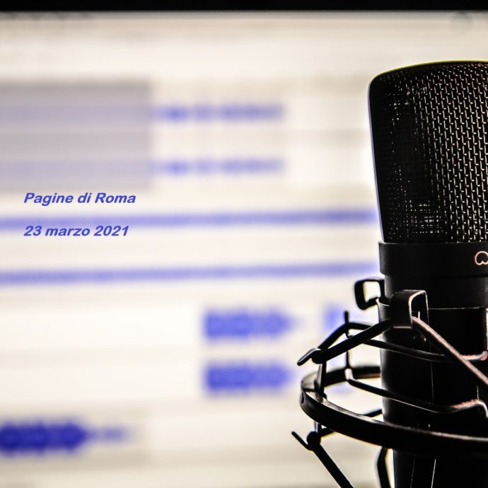 pagine di roma, giornale radio, 23 marzo 2021, radiopiu roma